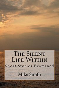 The Silent Life Within